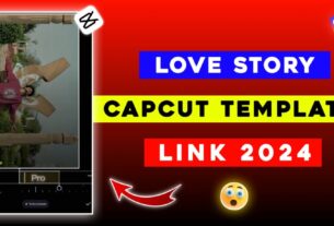 Love Story CapCut Template Link 2024