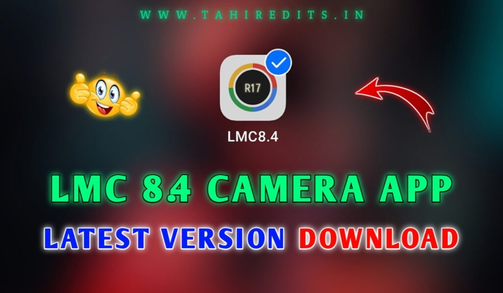 LMC 8.4 Download – LMC8.4 App Latest Version (All Phones) Free Download