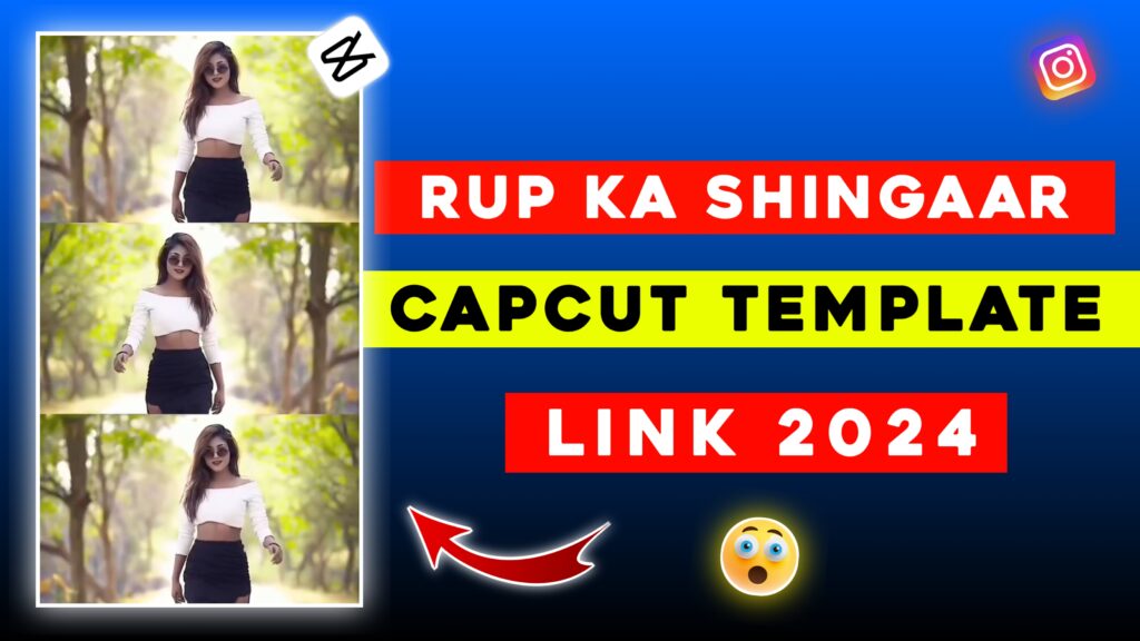 Rup Ka Shingaar Trending CapCut Template Link 2024