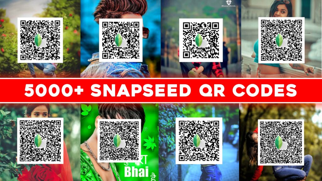 5000+ Snapseed QR Codes Download – Snapseed Preset QR Code 2024