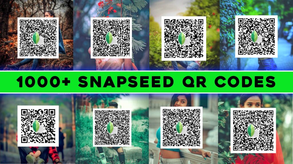 Best Snapseed QR Codes & Presets Download