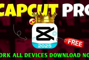 CapCut Pro 2025 All Devices Working Free Download