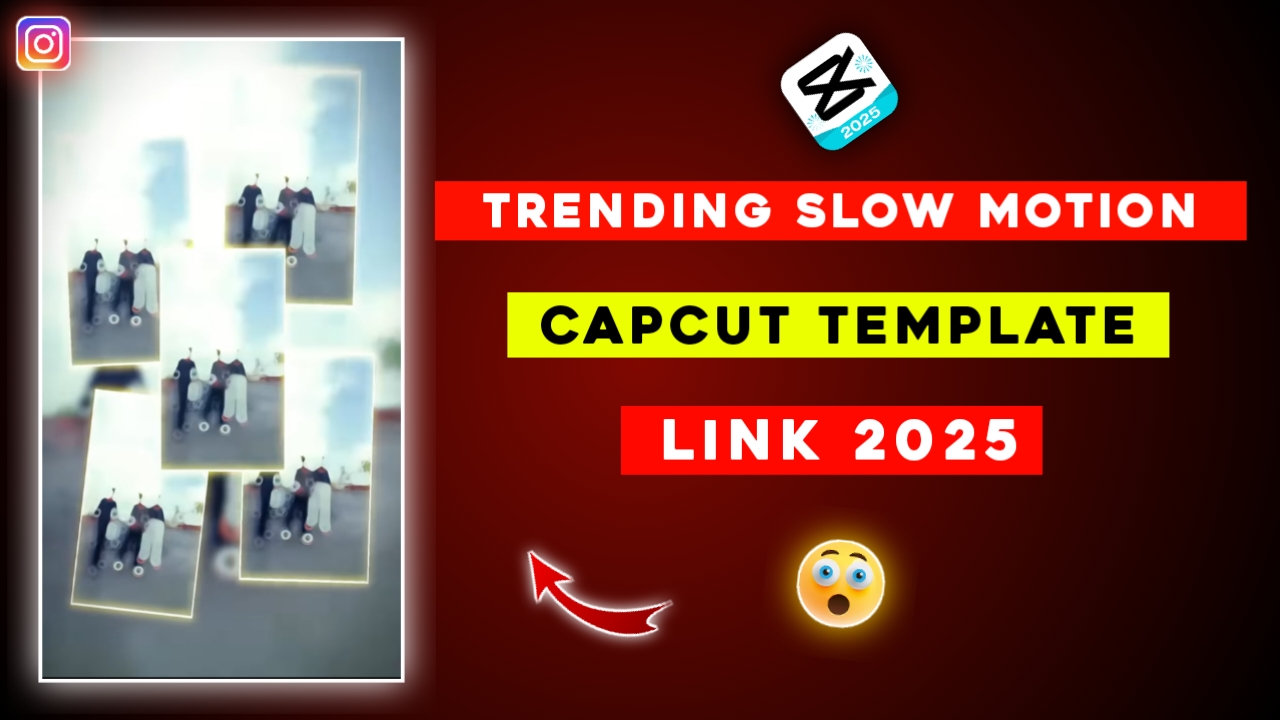 Trending Slow Motion CapCut Template Link 2025